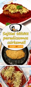 Sajttal T Lt Tt Paradicsomos Csirkemell Csirkemell Receptek