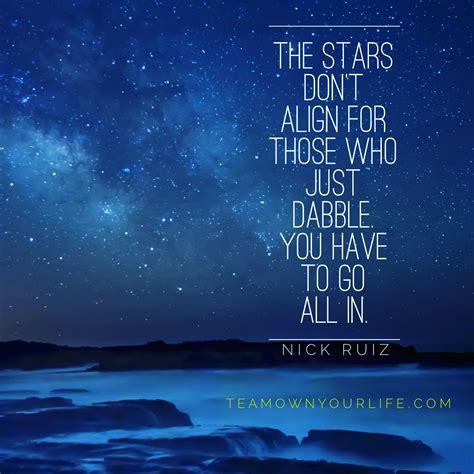 Amazing Stars Align Quotes In The Year The Ultimate Guide Quoteshim