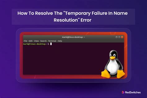 Fix Temporary Failure In Name Resolution Error