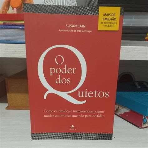 Livro O Poder Dos Quietos - O Poder Dos Quietos | Susan Cain | Shopee Brasil