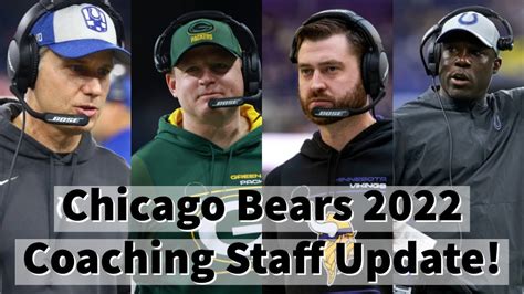 Chicago Bears 2022 Coaching Staff Update Who Do They Still Have To