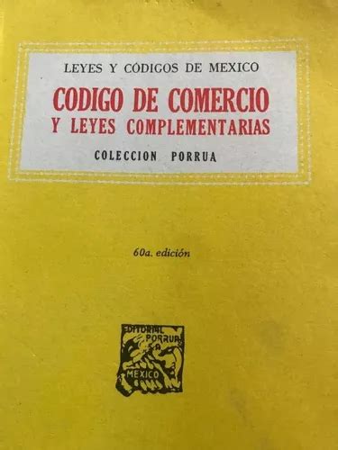 C Digo De Comercio Y Leyes Complementarias Mercadolibre