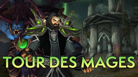 Histoires des défis de la tour des Mages World of Warcraft YouTube