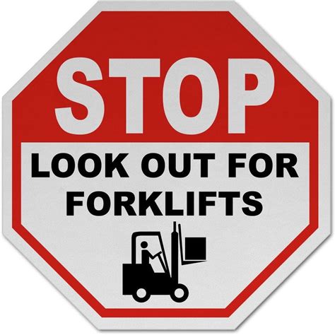 Vinyl Stickers Stop Look Out For Forklifts Sign Safety And