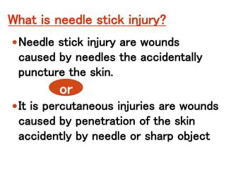 Needle stick injury | PPT