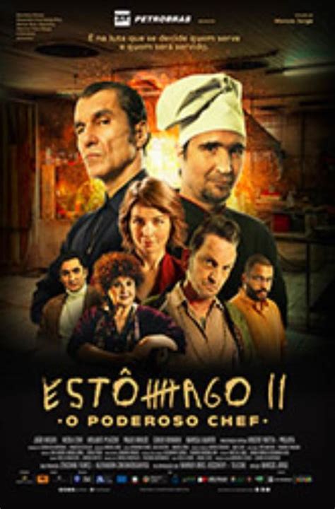 EstÔmago 2 O Poderoso Chef Cinemas E Horários Uci