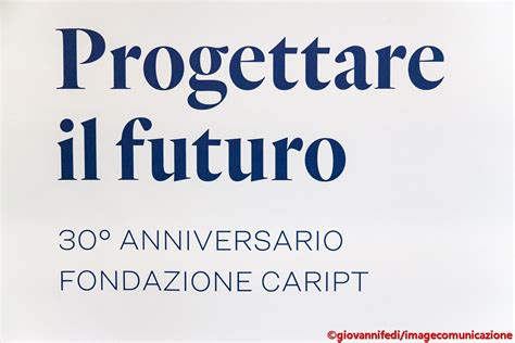 Anniversario Della Fondazione Caript Flickr