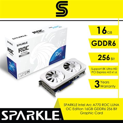 SPARKLE Intel Arc A770 ROC LUNA OC Edition 16GB GDDR6 256 Bit Graphic