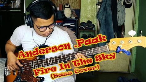 Anderson Paak Fire In The Sky Bass Cover Youtube