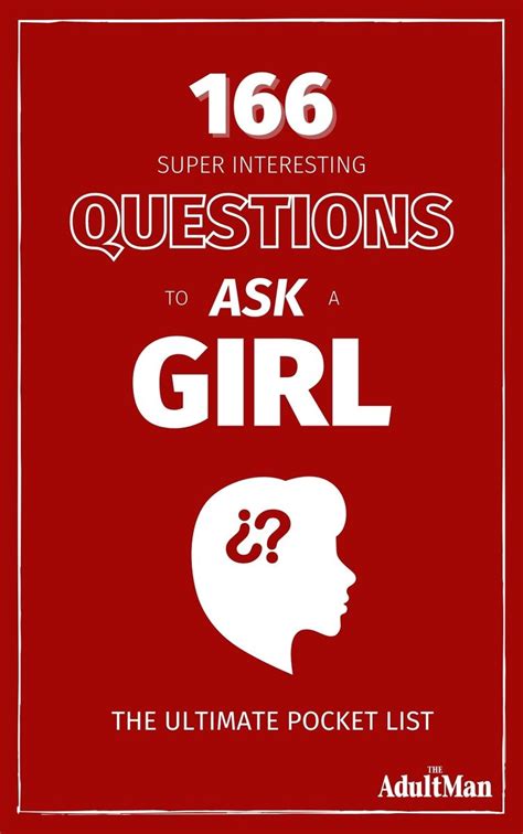 21 Questions To Ask A Girl You Like That Will Blow Her Mind Artofit