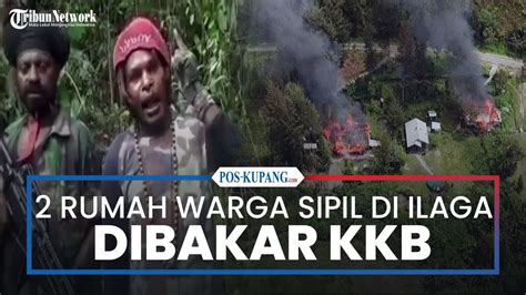 KKB Papua Bakar 2 Rumah Warga Di Distrik Ilaga Kabupaten Puncak YouTube