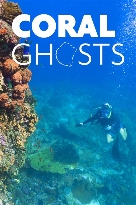 Coral Ghosts - Where to Watch and Stream - TV Guide