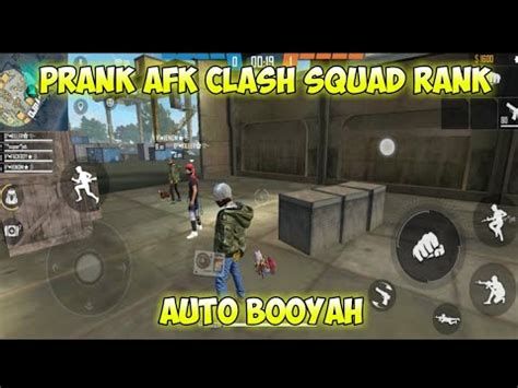 Prank Afk Di Mode Clash Squad Rankautobooyah Youtube