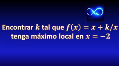 Problema de máximos y mínimos encontrar valor de k que haga que x 2