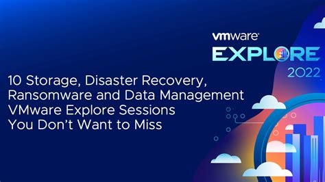 10 Storage Disaster Recovery Ransomware And Data Management VMware