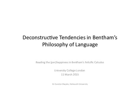 Ppt Deconstructive Tendencies In Benthams Philosophy Of Language