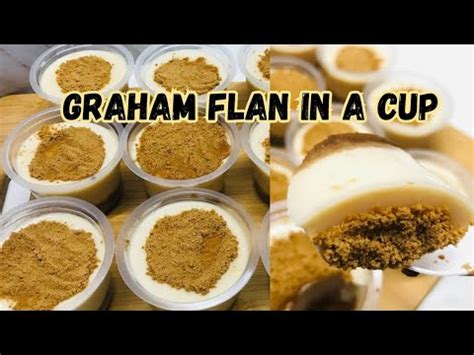 Easy To Make Dessert Graham Flan No Bake No Steam Graham Flan In