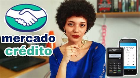 Mercado CrÉdito Como Funciona Saiba Tudo Sobre A Nova Ferramenta Do Mercado Pago Youtube