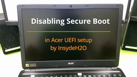 How To Disable Uefi Secure Boot On An Acer Laptop Youtube