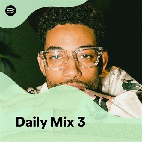 Daily Mix 3 Spotify Playlist