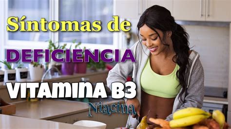 Cu Les Son Los S Ntomas De La Falta De Vitamina B Youtube