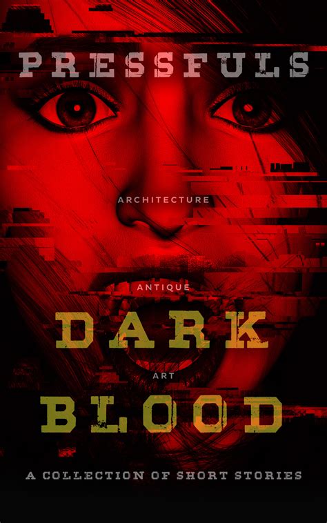 Dark Blood | Pressfuls Digipress