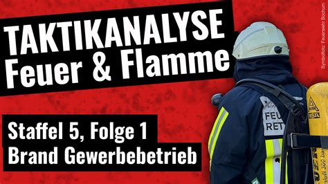 Tipps Aus Feuer Und Flamme Staffel Folge Feuerwehr Taktik