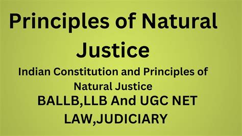 Principles Of Natural Justice Natural Justice Indian Constitution And