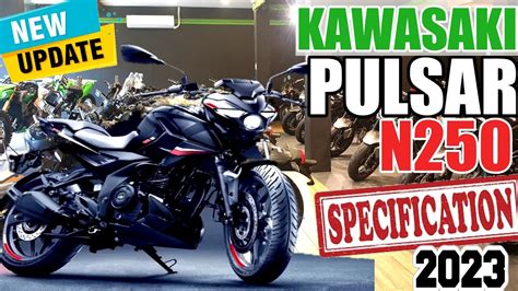 Pulsar N250 Ng Kawasaki Nandito Na Sa Pinas Ang Presyo Specs Review