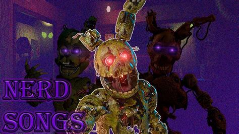 Rap Do Springtrap Fnaf Eu Sempre Volto Nerd Songs Youtube