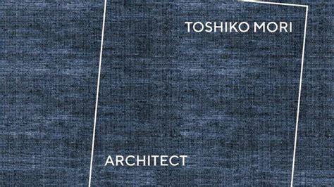 Observations Toshiko Mori Arquitectura Viva