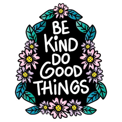 Premium Vector Be Kind Do Good Things Hand Lettering Wall Art