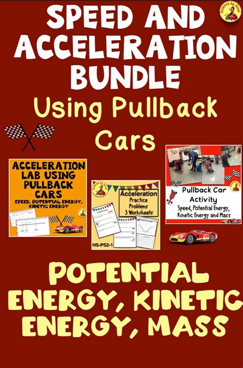 SPEED AND ACCELERATION LAB BUNDLE Using Pullback Cars Potential Energy