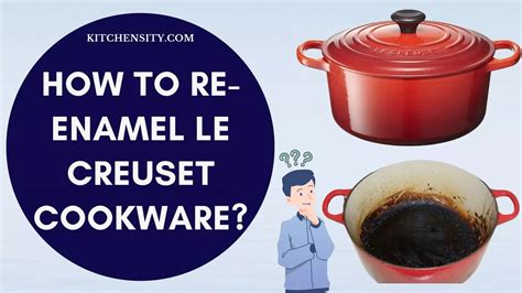 Le Creuset Enamel Worn Off Learn To Re Enamel Le Creuset Cookware In