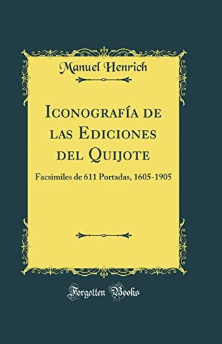 Iconograf A De Las Ediciones Del Quijote Facsimiles De Portadas