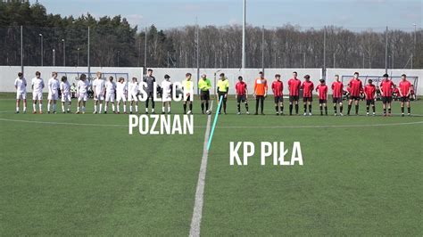 KKS Lech Poznań KP Piła I liga wojewódzka trampkarz C1 6 04 2023