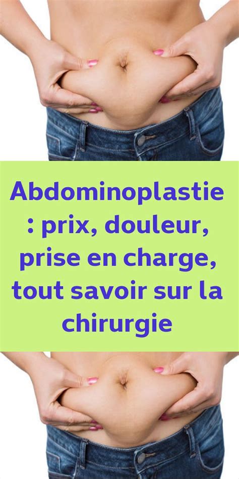 Abdominoplastie Prix Douleur Prise En Charge Tout Savoir Sur La