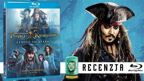 Piraci z Karaibów Zemsta Salazara RECENZJA BLU RAY YouTube