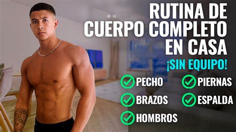 Rutina Semanal Para Ganar Masa Muscular En Casa Mejora Tu Fuerza Sin