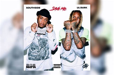 Southside Lil Durk Collide On Save Me