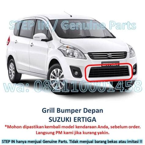 Jual Grille Lower Bumper Grill Ram Bemper Bawah SUZUKI ERTIGA Baru Asli