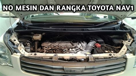 Nomor Mesin Dan Rangka Toyota Nav1 YouTube