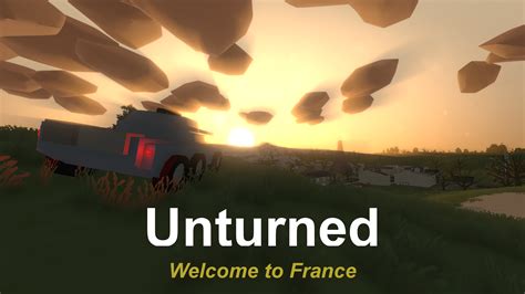 Welcome to France : unturned