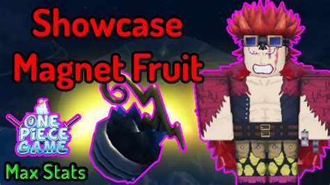 Full Showcase Magnet Fruit In A One Piece Game Youtube