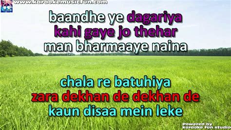 Kaun Disha Mein Leke Chala Re Semi Vocal Female Video Karaoke Lyrics