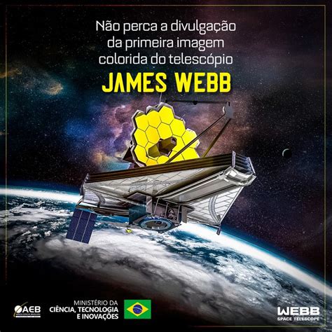 Divulga O Da Primeira Imagem Do James Webb Ag Ncia Espacial Brasileira