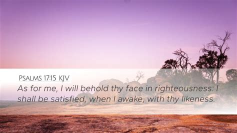 Psalms Kjv Desktop Wallpaper As For Me I Will Behold Thy Face In