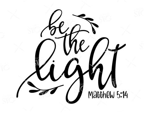 Be The Light Svg Matthew Bible Verse Svg Bible Svg Etsy