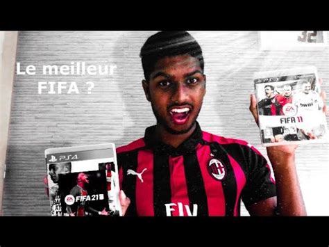 Le meilleur FIFA de tous les temps Rétro Fifa YouTube