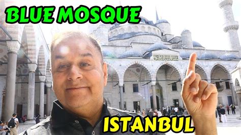 A Virtual Tour Of The Blue Mosque Istanbul Sept 17th 2023 Bluemosque